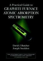 A Practical Guide to Graphite Furnace Atomic Absorption Spectrometry 0471125539 Book Cover