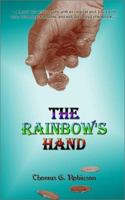 The Rainbow's Hand 0759688478 Book Cover