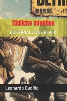 Tödliche Infektion (German Edition) B0CTFQ4TMF Book Cover