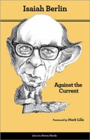 Against the Current: Essays in the History of Ideas 0140060499 Book Cover