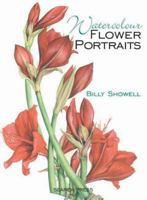 Watercolour Flower Portraits 1782210822 Book Cover
