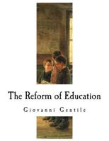 The Reform Of Education (1922) 1979807175 Book Cover