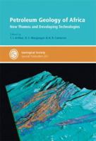 Petroleum Geology of Africa: New Themes and Developing Technologies (Geological Society Special Publication) 1862391289 Book Cover