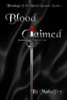 Blood Claimed 179187276X Book Cover
