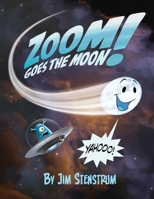 Zoom Goes the Moon 194261702X Book Cover