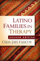 Latino Families in Therapy: A Guide to Multicultural Practice