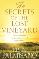 The Secrets of the Lost Vineyard 1869718739 Book Cover