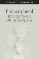 Philosophical Foundations of Psychology B092XK1Q48 Book Cover