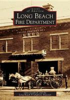 Long Beach Fire Department 0738530018 Book Cover