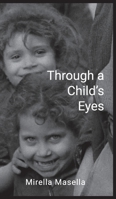 Through a Child's Eyes 1800310420 Book Cover