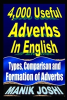 4,000 Useful Adverbs In English: Types, Comparison and Formation of Adverbs B08DC1P7SD Book Cover
