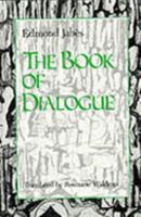 The Book of Dialogue (Le Livre des Limites, #2) 0819551473 Book Cover