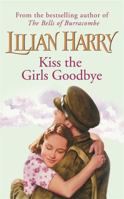 Kiss the Girls Goodbye (Agfa Handy Guides) 0752844482 Book Cover