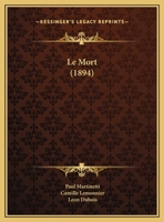 Le Mort: Portrait de Lenain (Classic Reprint) 293071865X Book Cover