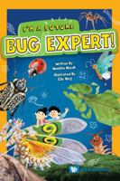 I'm a Future Bug Expert! 9819810477 Book Cover