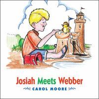 Josiah Meets Webber 1432782029 Book Cover