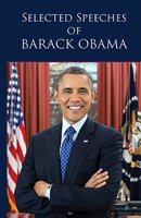 Selected Speeches of Barack Obama 1429094680 Book Cover
