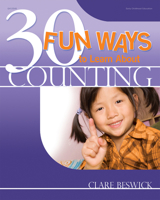 30 Fun Ways to Learn About Counting 0876593678 Book Cover