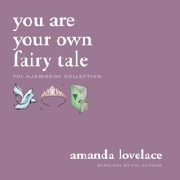 you are your own fairy tale: the audiobook collection B0C7CZHQL4 Book Cover