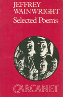 Jeffrey Wainwright: Selected Poems (Poetry Signatures) 0856355984 Book Cover