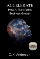 Accelerate: How AI Transforms Business Growth B0H7FJMQ9X Book Cover