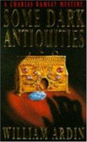 Some Dark Antiquities 0747244812 Book Cover