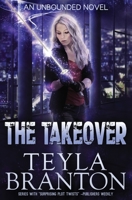 The Takeover 1939203678 Book Cover