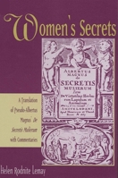 Women's Secrets: A Translation of Pseudo-Albertus Magnus's De Secretis Mulierum With Commentaries (S U N Y Series in Medieval Studies) 0791411443 Book Cover