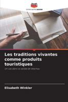 Les traditions vivantes comme produits touristiques (French Edition) 6200714002 Book Cover