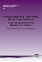 Interpersonal and Technology-Based Trust Research: Gaps and Opportunities for Research and Practice 1638282064 Book Cover