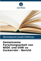 Gemeinsame Forschungsarbeit von NSDC und USRI zu Zuckerrohr - Bericht (German Edition) 6207668561 Book Cover