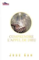 Comprendre l'Appel de Dieu 1499598289 Book Cover