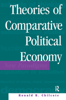 Theories of Comparative Political Economy 0813310199 Book Cover