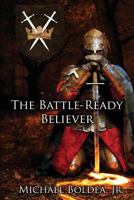 The Battle-Ready Believer 1537519131 Book Cover