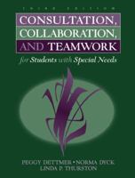 Consultation, Collaboration, and Teamwork for Students With Special Needs 0205435238 Book Cover