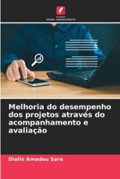 Melhoria do desempenho dos projetos através do acompanhamento e avaliação (Portuguese Edition) 6630449614 Book Cover