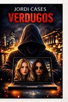 Verdugos (Spanish Edition) B0GQYVZ4RH Book Cover
