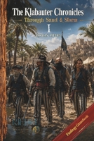 The Klabauter Chronicles | Book 2 | Nadel-Edition | Through Sand & Storm | Fantasy-RPG-SOLO-Gamebook: fantasy adventure | world of gangs & pirates | ... based on the known - Klabauter Gang) B0H3DB4F5H Book Cover
