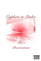 Cyphers In Limbo Vol. 2 - Preservations B0CMXBFSCH Book Cover