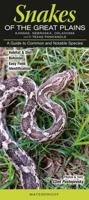 Snakes of the Great Plains: Kansas, Nebraska, Oklahoma and the Texas Panhandle: A Guide to Common and Notable Species 1943334064 Book Cover