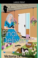 Final Delivery (Mrs. Avery's Adventures) 1687192774 Book Cover