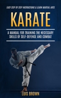 Karate: A Manual for Training the Necessary Skills of Self-defense and Combat 1774859270 Book Cover