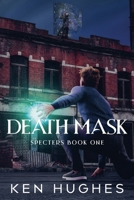Death Mask (Specters) B0FQBTPPRK Book Cover