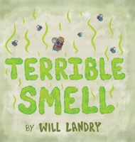 Terrible Smell B0GKL1FR5K Book Cover
