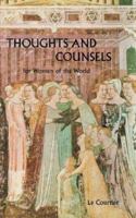 Thoughts and Counsels for Women of the World 0978298500 Book Cover