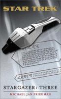 Three (Star Trek: Stargazer, Book 3) 0743448529 Book Cover