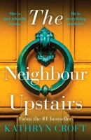 The Neighbour Upstairs 1800327420 Book Cover