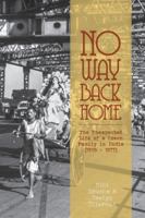 No Way Back Home: The Unexpected Life of a Czech Family in India (1938-1977) 152556028X Book Cover