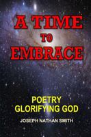 A Time To Embrace 1257876465 Book Cover