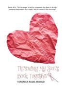 Threading My Scars Back Together 1462053165 Book Cover